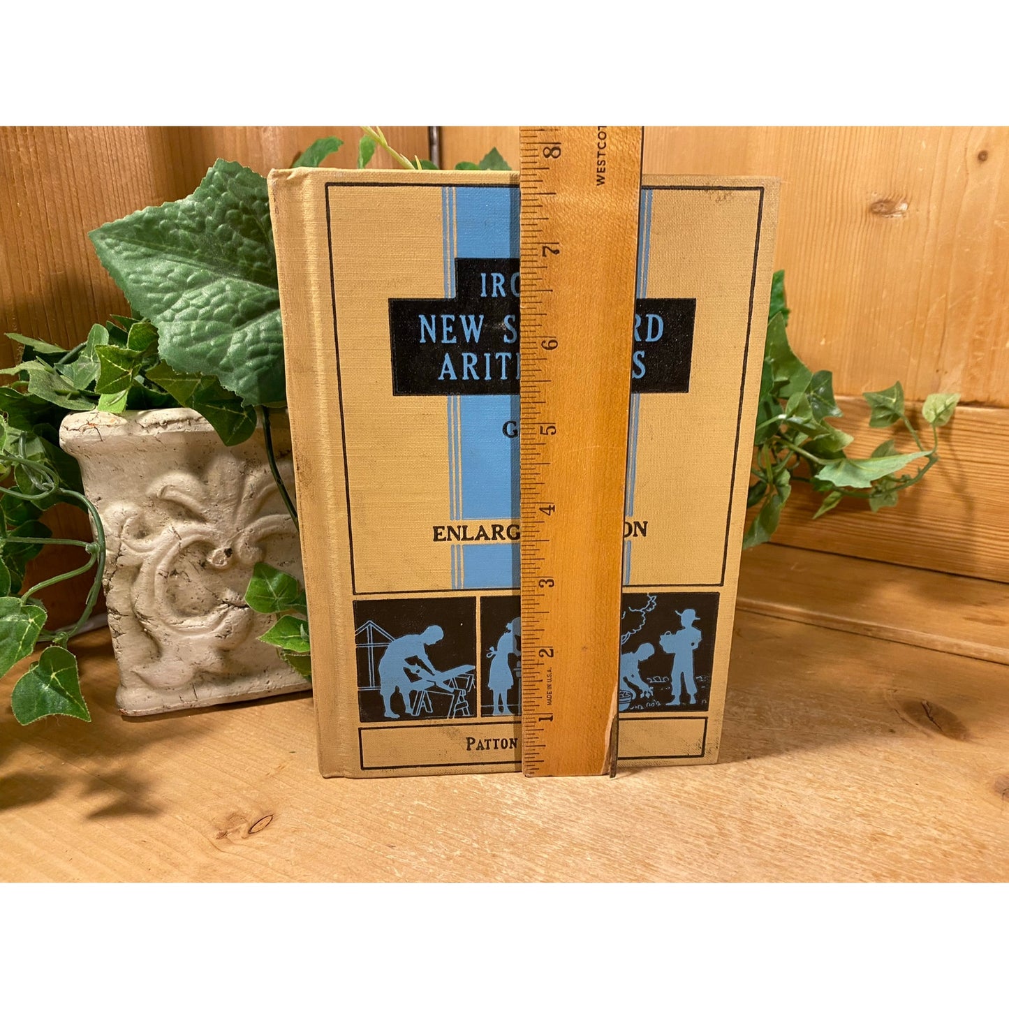 Vintage Book: Iroquois New Standard Arithmetics - Grade 6 | Patton and Young | 1928 | Elementary Text Book | Vintage Math Book | Hardcover Book | Syracuse, New York