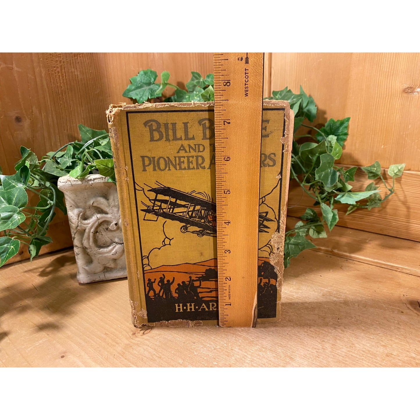 Vintage Book: Bill Bruce and the Pioneer Aviators | Henry H. Arnold | 1928 | Fiction | Hardcover | Bill Bruce Air Piolet Series | Aviation