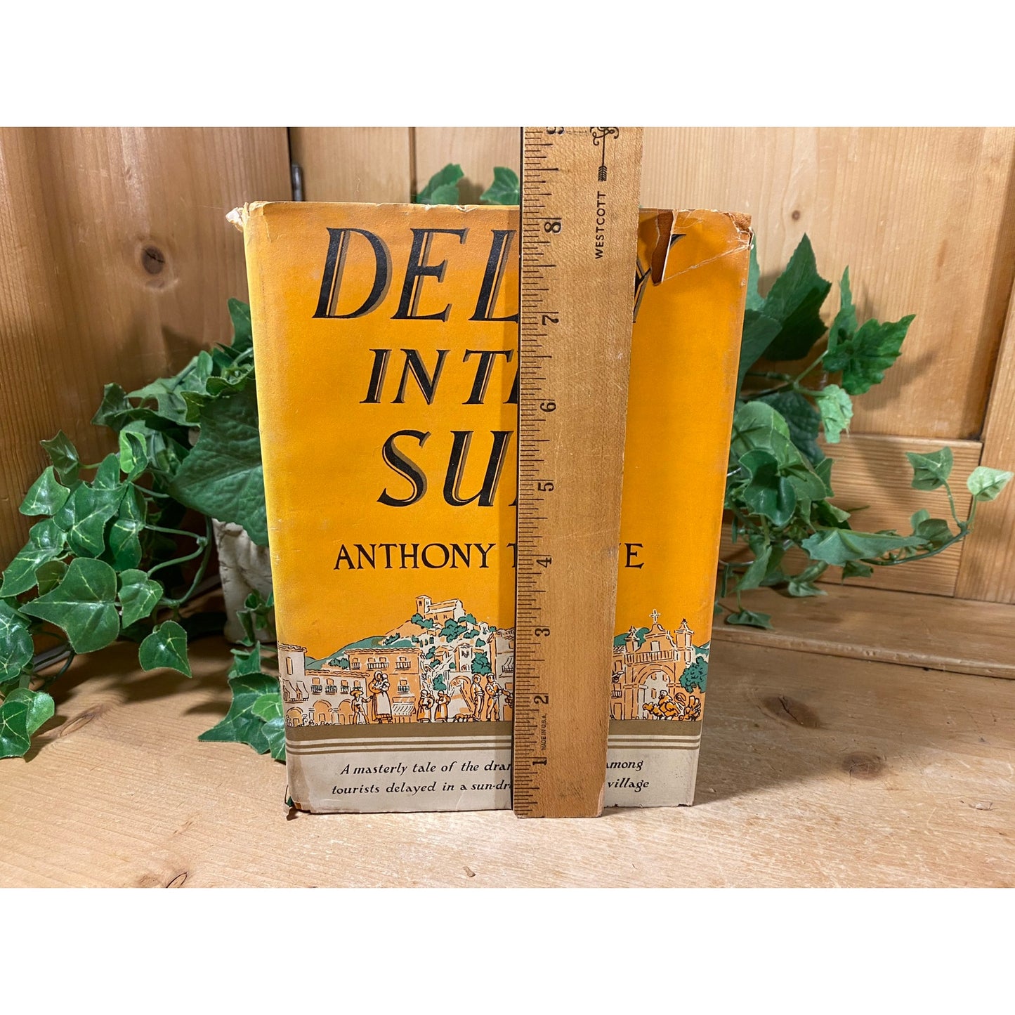 Vintage Book: Delay In the Sun | 1934 | First Edition | Anthony Thorne | Fiction Novel | Hardcover Book | English Tourists Stranded In Spain