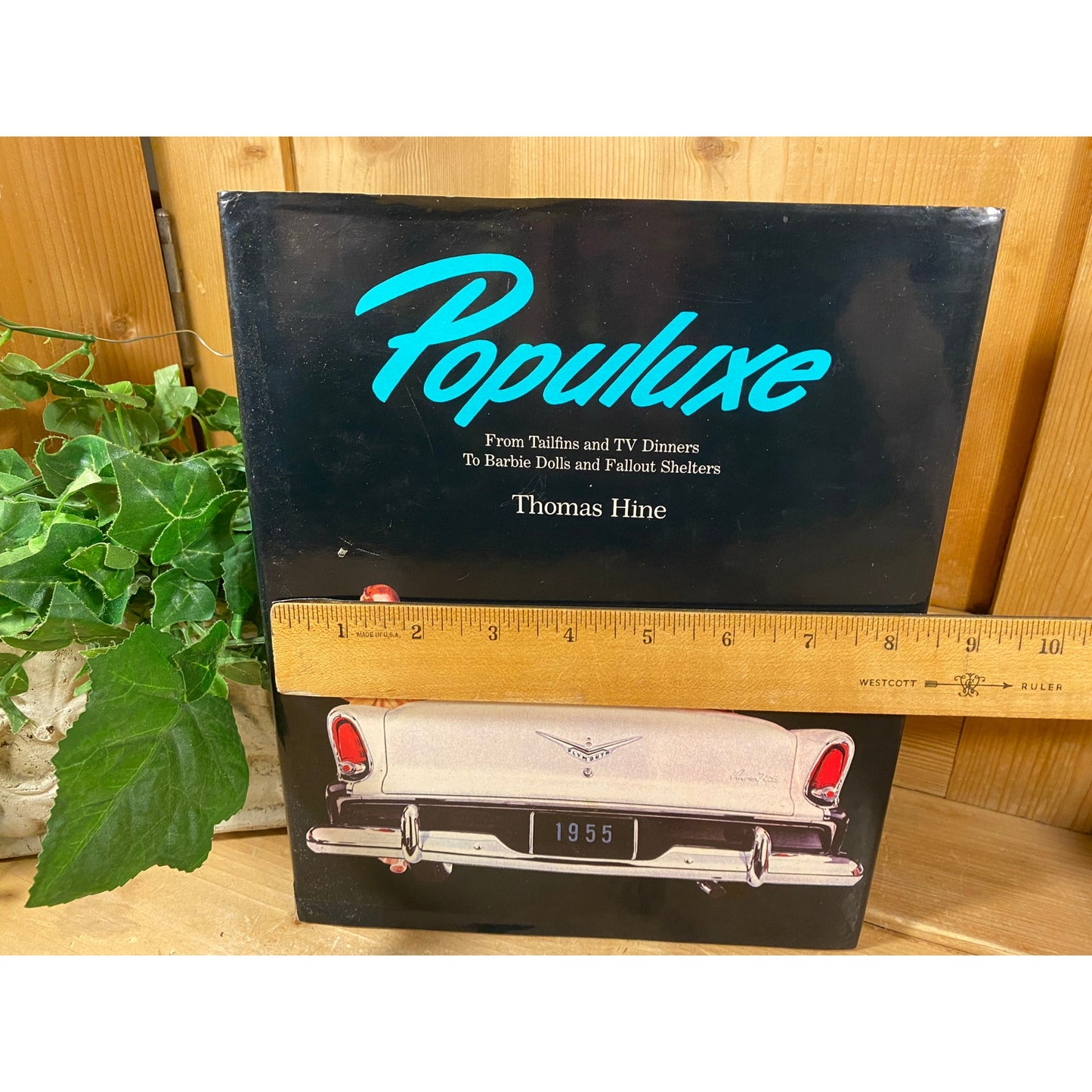 Vintage 1999 Book: Populuxe | Thomas Hine | The Look and Life of Midcentury America | Hardcover book about life in the 1950s and 1960s