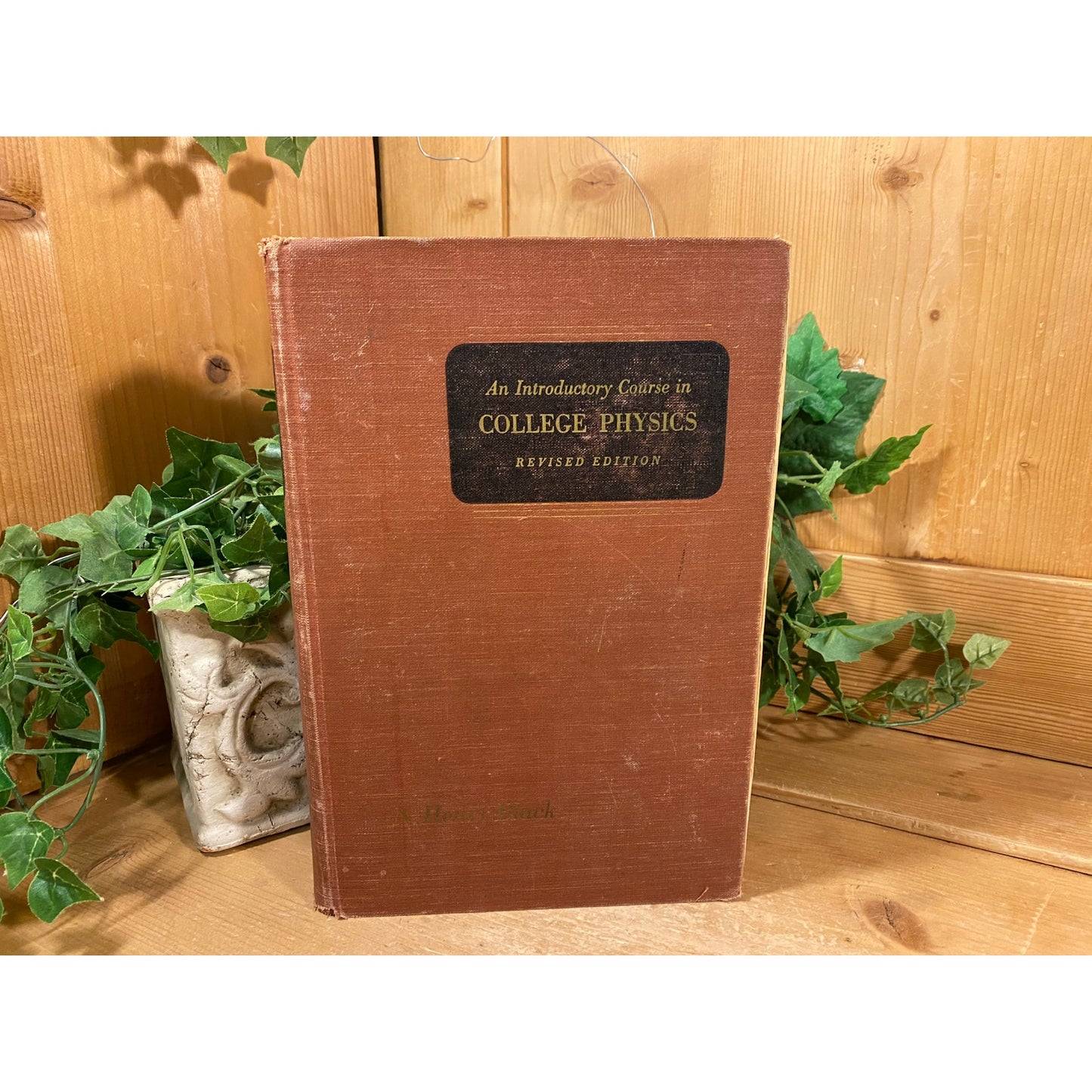 Vintage Hardcover Text Book: An Introductory Course In College Physics | 1941 | Hardcover Science Textbook | Macmillan | Vintage Text Book