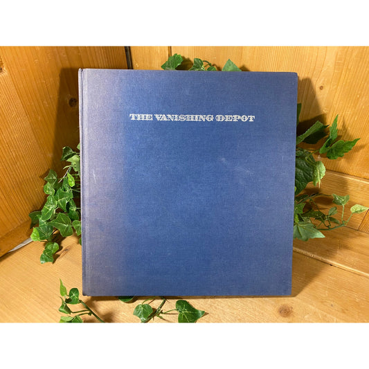 Vintage Art Book: The Vanishing Depot | 1973 | Written and Illustrated by Ranulph Bye | Paintings of Old Train Depots | Blue Hardcover