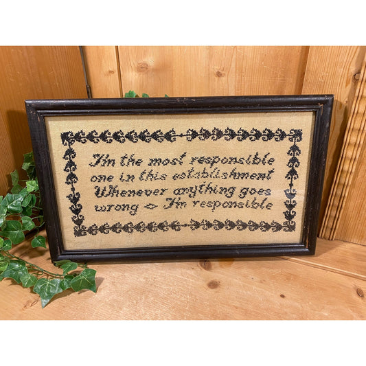 Vintage Framed Cross Stitch Sampler | Most Responsible... | Black and White | Humorous Handmade Textile Art | Framed Shabby Chic Wall Decor