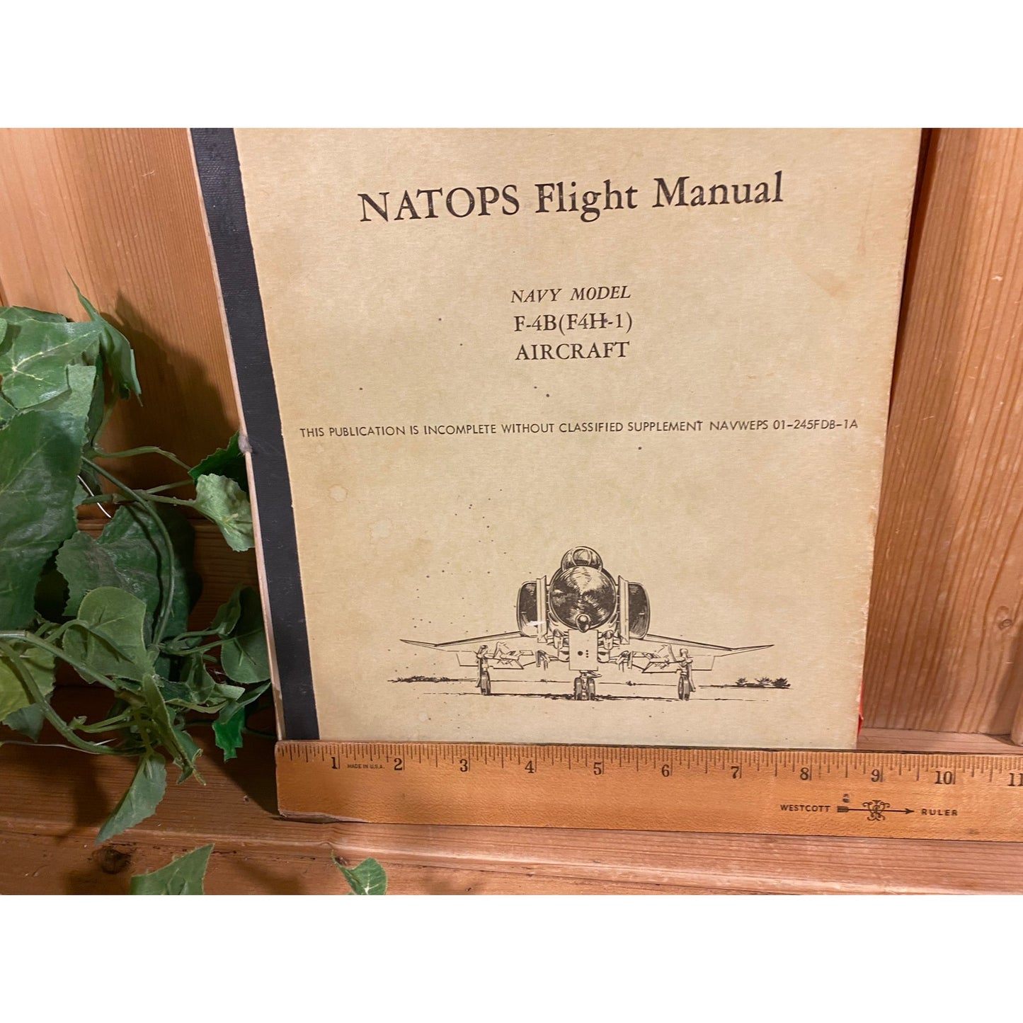 Vintage NATOPS Flight Manual | 1964 | NAVWEPS | Model F-4B (F4H-1) Naval Aircraft | US Navy Manual | Vietnam Conflict | War Memorabilia