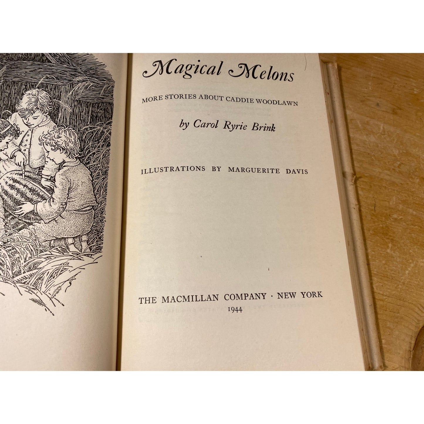Vintage Book: Magical Melons - More Stories About Caddie Woodlawn | 1944 | Carol Ryrie Brink | Fiction Novel | Hardcover Book | Macmillan