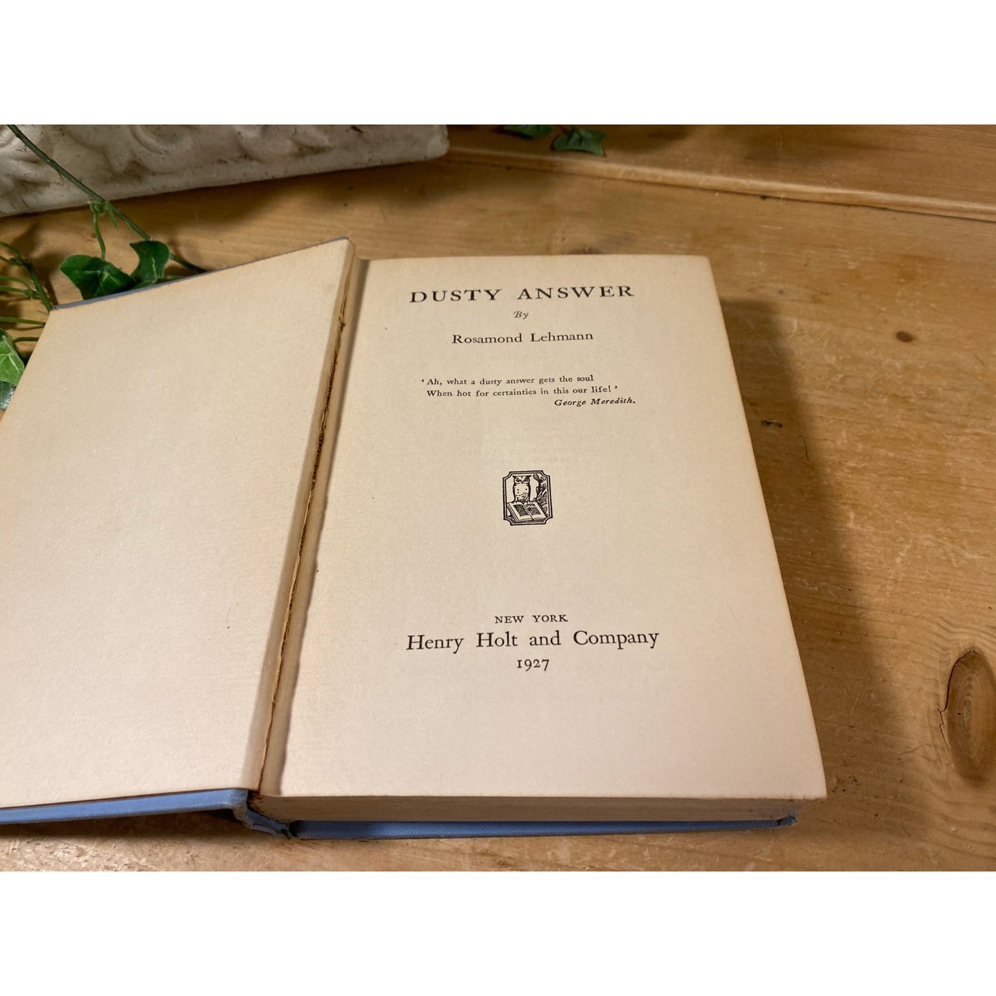 Vintage Book: Dusty Answer | 1927 | Rosamand Lehmann | Henry Holt and Co. | New York | Hardcover Book | Coming of Age | Judith Earle