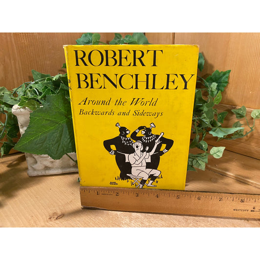 Vintage Book: Around the World Backwards and Sideways | Robert Benchley | Vintage Hardcover Book | Humor | Academia Room Decor