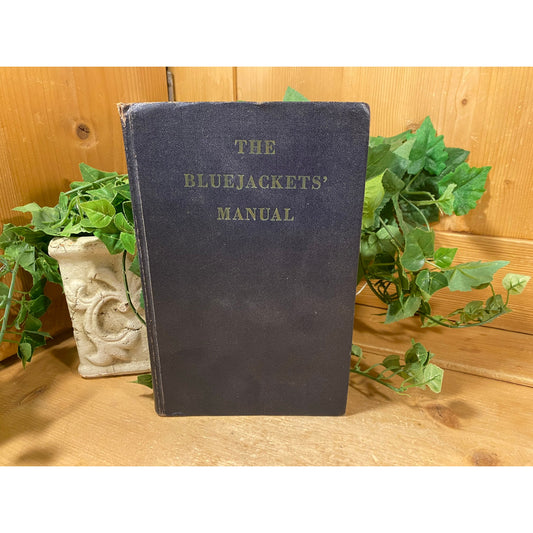Vintage Book: The Bluejackets' Manual  | United States Navy Handbook | 1959 | US Navy Memorabilia | Procedures, Expectations for Recruits