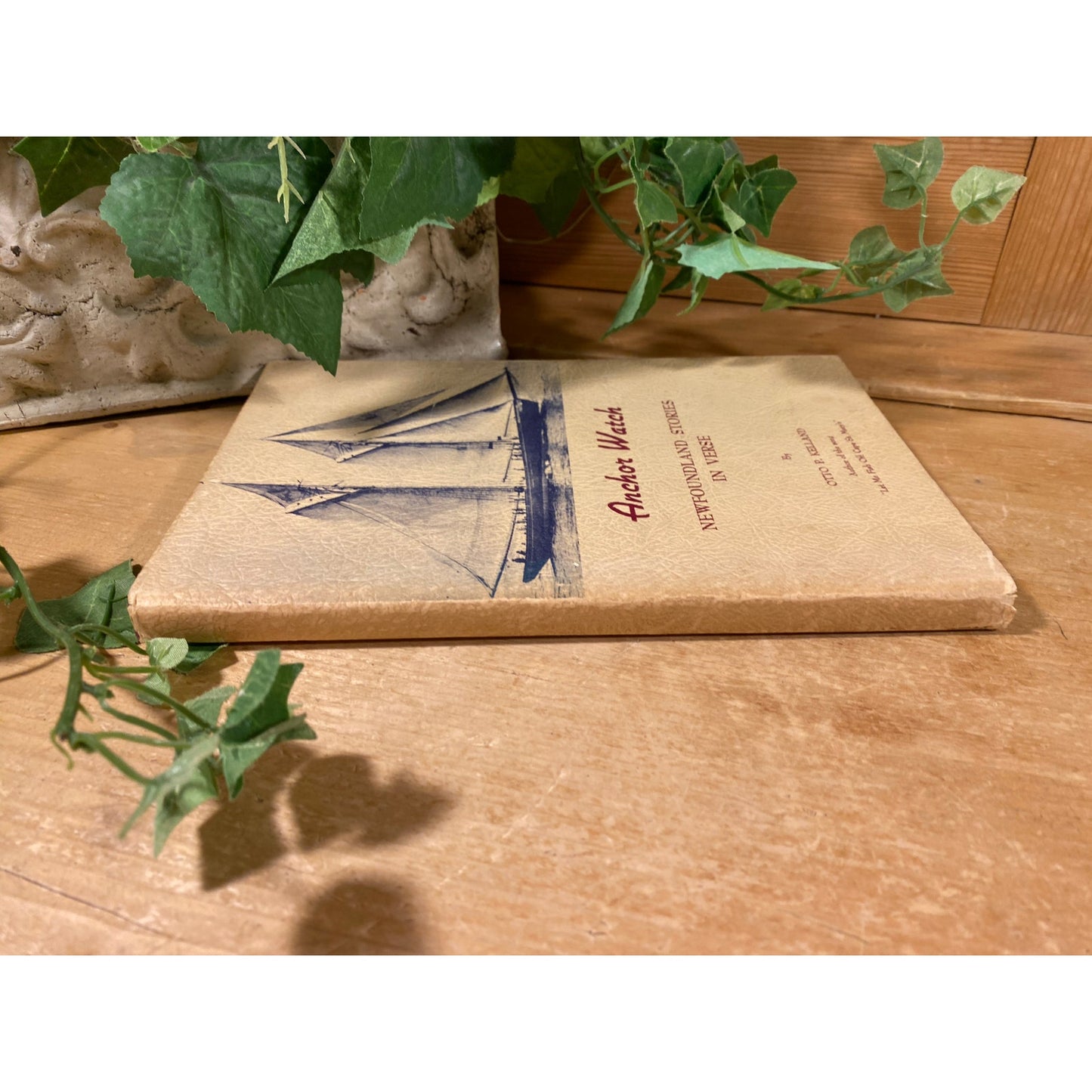 Vintage Book: Anchor Watch - Newfoundland Stories In Verse | Otto P. Kelland | Softcover Poetry/Song Book | Fishermen of Newfoundland Canada