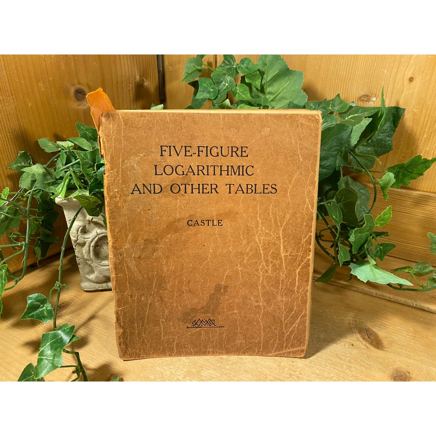 Vintage Hardcover Text Book | Five Figure Logarithmic and Other Tables | Frank Castle | 1922 | Mathematics | Vintage Math Text Book